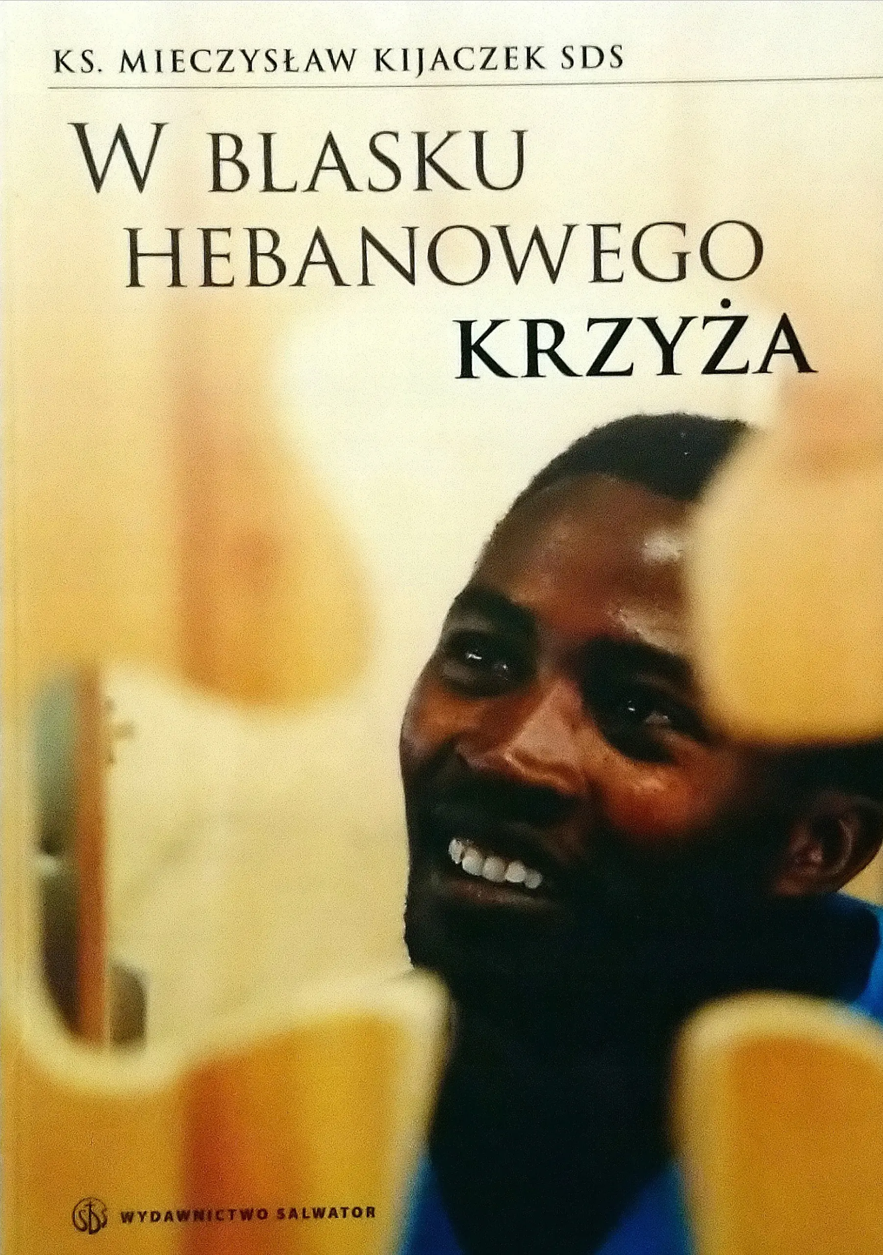 Książka - W blasku hebanowego krzyża