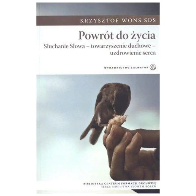 Książka - Powrót do życia. Słuchanie Słowa