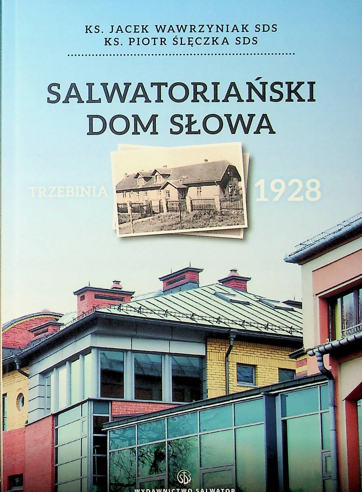 Książka - Salwatoriański dom słowa