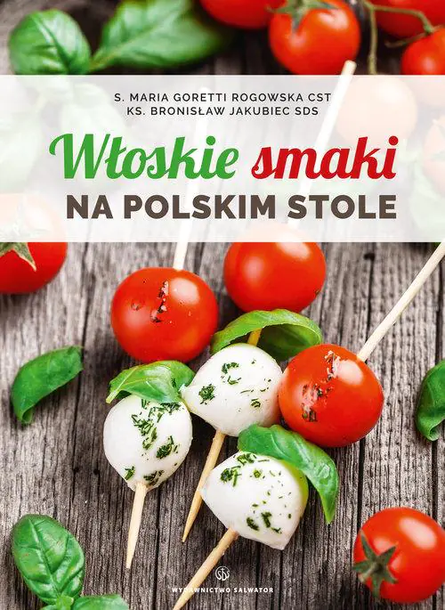 Włoskie smaki na polskim stole