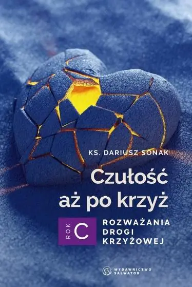 Książka - Czułość aż po krzyż. Rozważania drogi krzyżowej