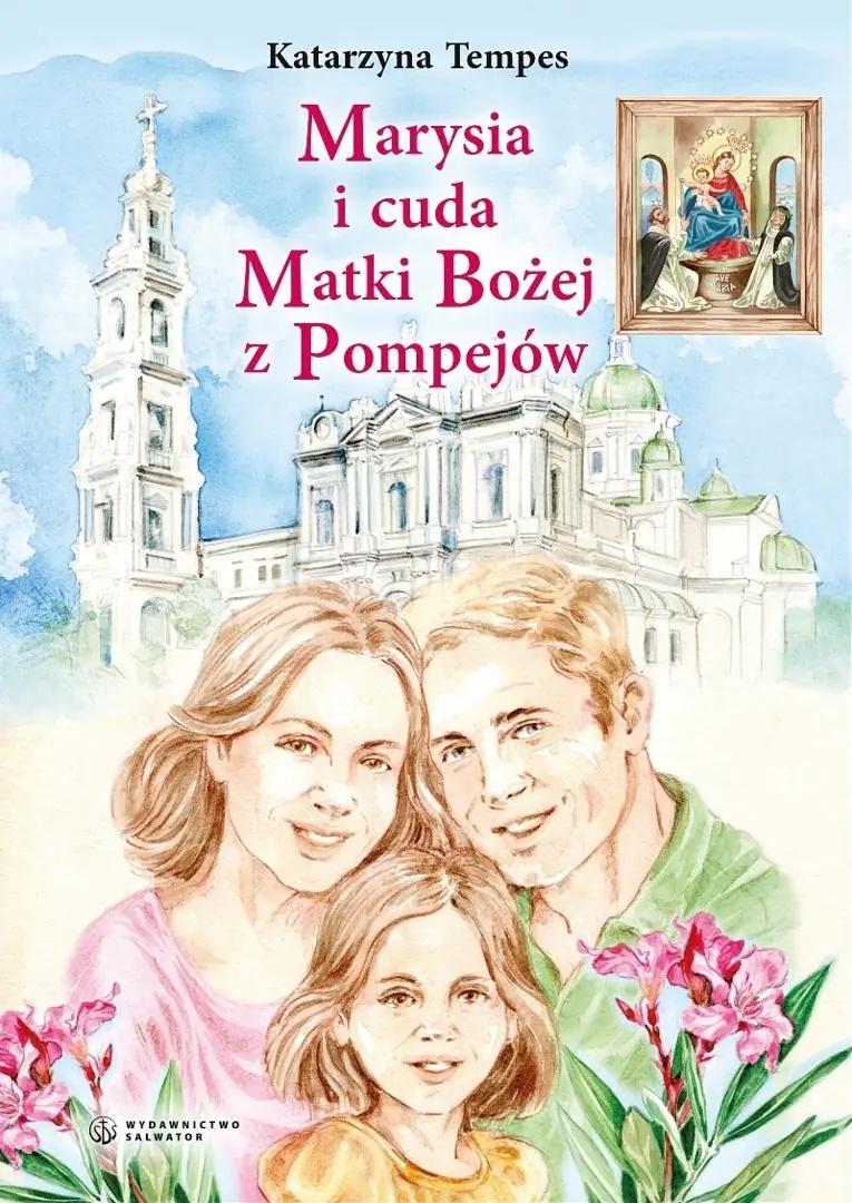 Książka - Marysia i cuda Matki Bożej z Pompejów