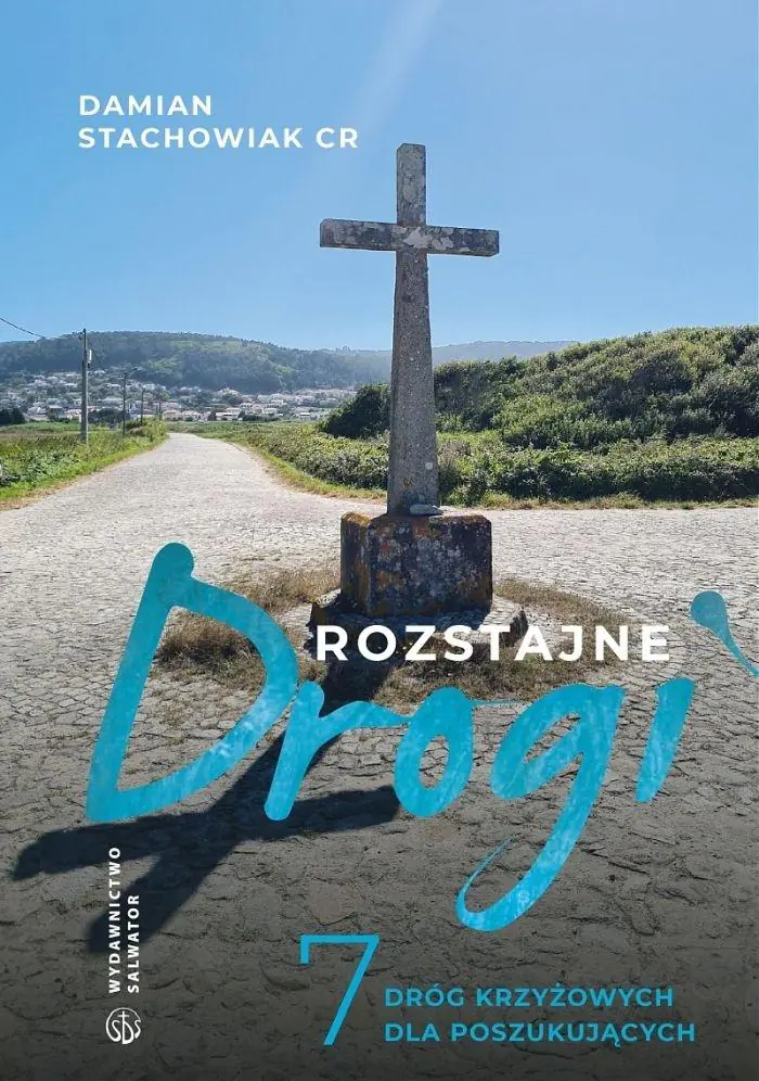 Książka - Rozstajne drogi. 7 dróg krzyżowych dla początkujących