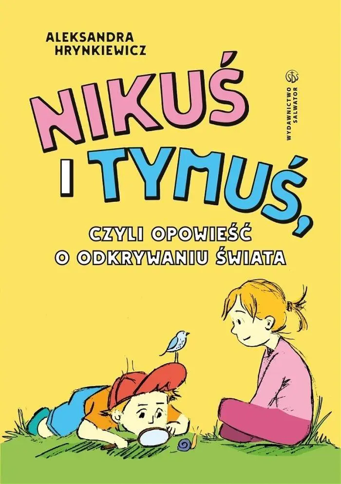 Książka - Nikuś i Tymuś, czyli opowieść o odkrywaniu świata