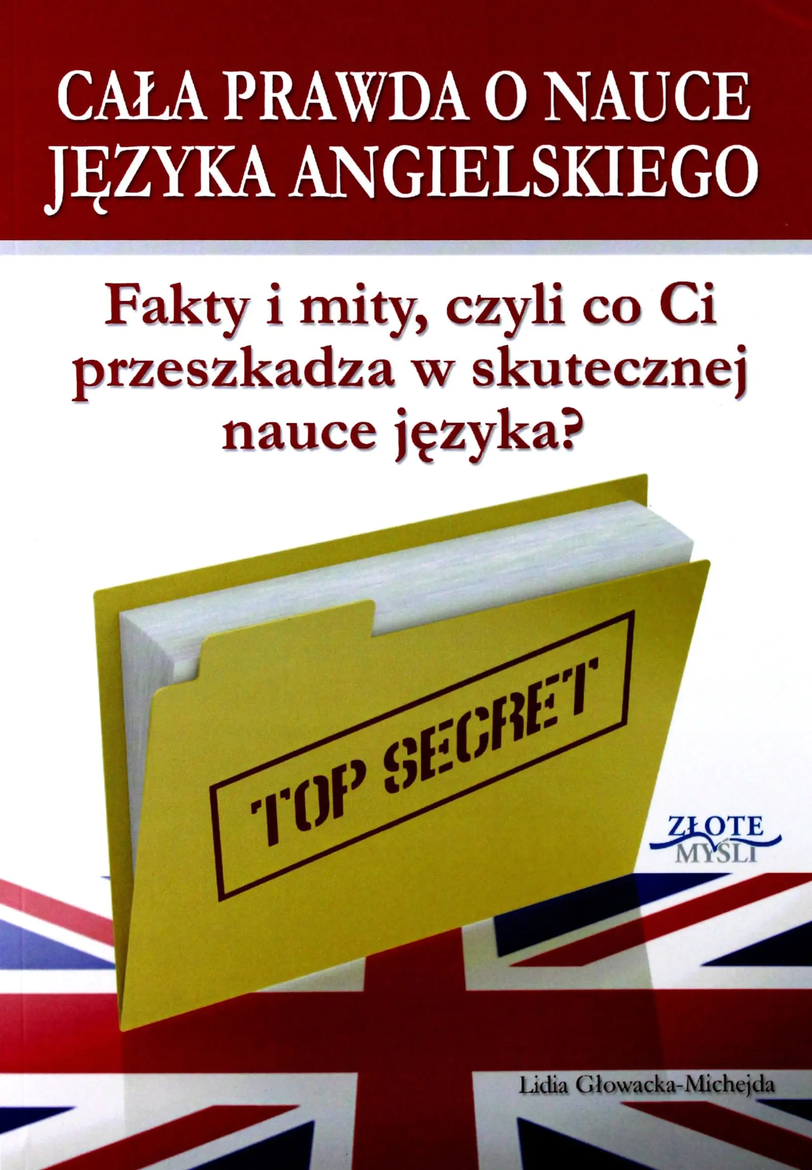 Książka - Cała prawda o nauce języka angielskiego