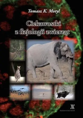 Książka - Ciekawostki z fizjologii zwierząt