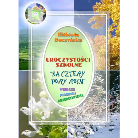 Książka - Uroczystości szkolne Na cztery pory roku + CD