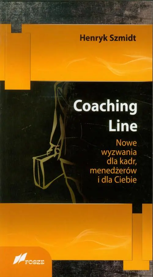 Książka - Coaching Line. Nowe wyzwania dla kadr, menedżerów i dla Ciebie