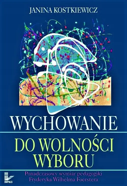 Książka - Wychowanie do wolności wyboru