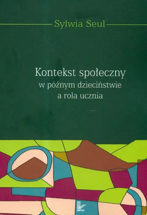 Książka - Kontekst społeczny w późnym dzieciństwie...