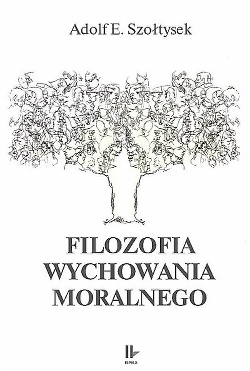 Książka - Filozofia wychowania moralnego