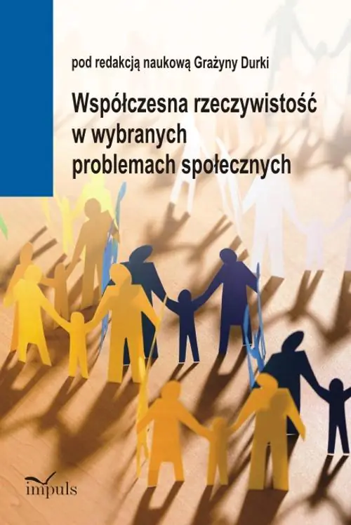 Książka - Współczesna rzeczywistość w wybranych problemach społecznych