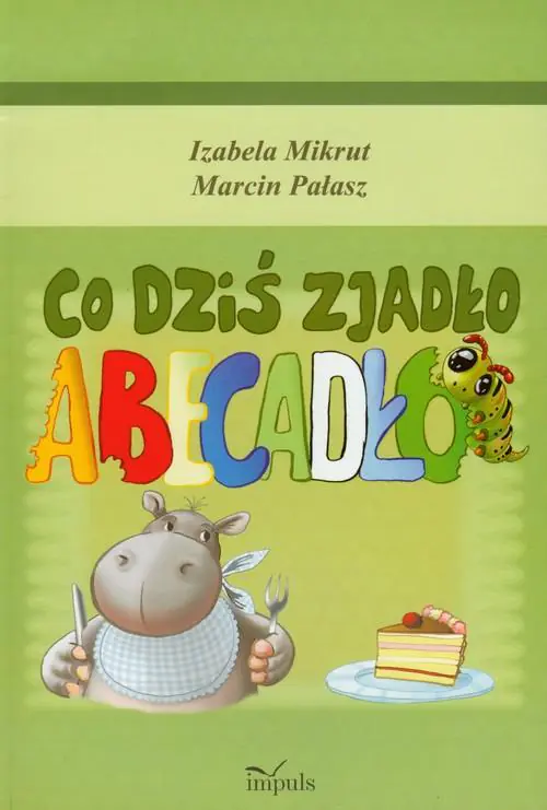 Książka - Co dziś zjadło abecadło