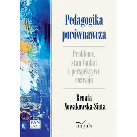 Książka - Pedagogika porównawcza. Problemy, stan badań i perspektywy rozwoju