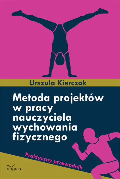 Książka - Metoda projektów w pracy nauczyciela wychowania fizycznego