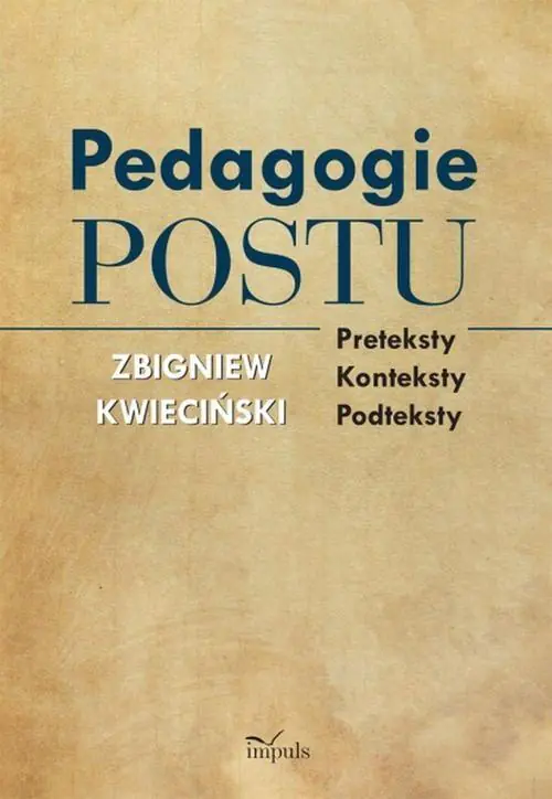 Książka - Pedagogie postu. Preteksty, konteksty, podteksty