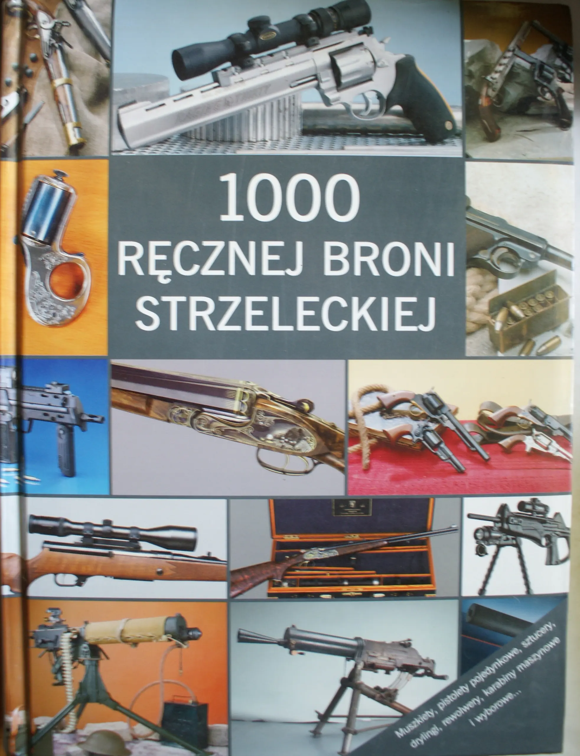 Książka - 1000 ręcznej broni strzeleckiej