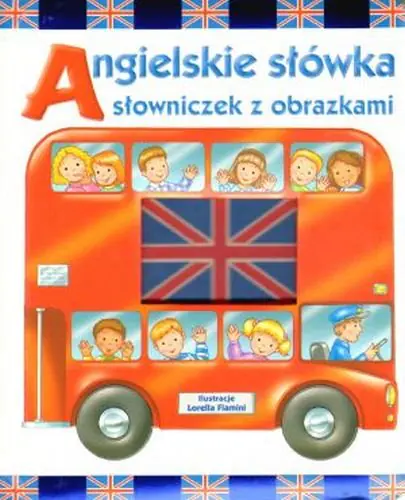 Książka - Angielskie słówka. Słowniczek z obrazkami