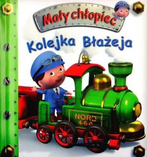 Książka - Mały chłopiec. Kolejka Błażeja