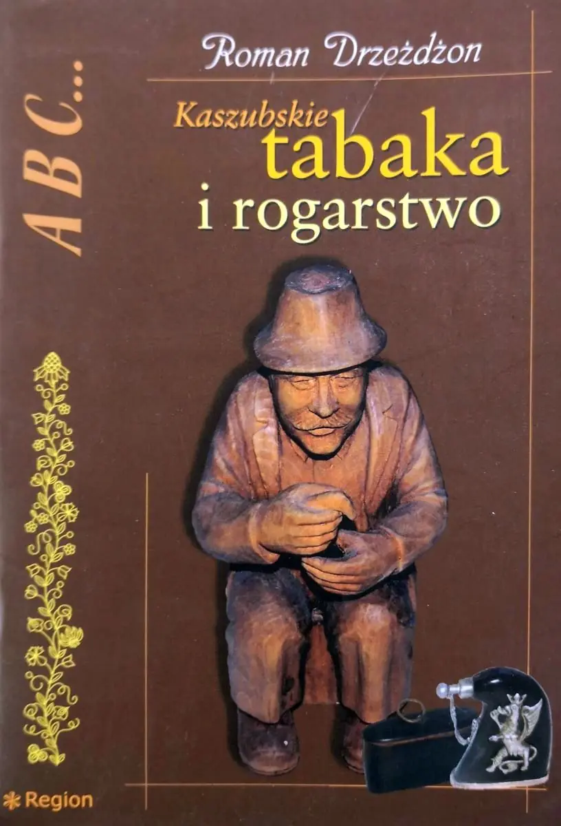 Książka - Kaszubskie tabaka i rogarstwo
