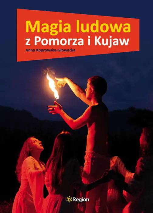 Książka - Magia ludowa z Pomorza i Kujaw