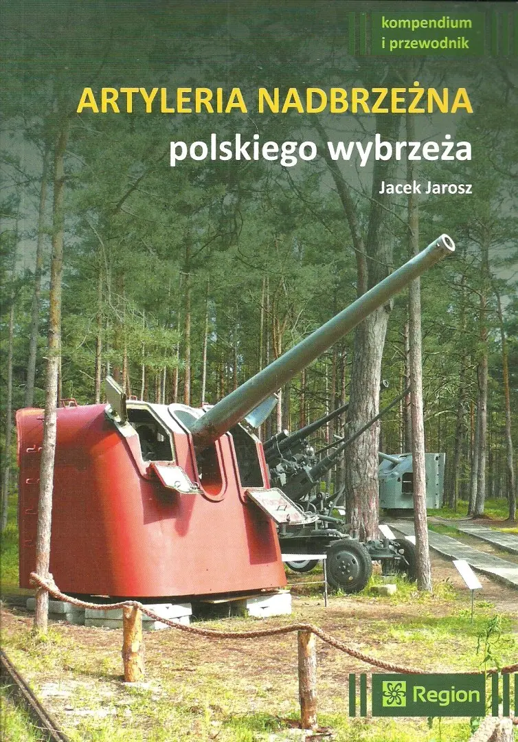 Książka - Artyleria nadbrzeżna polskiego wybrzeża. Kompendiu