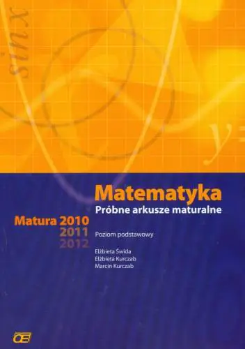 Książka - Matematyka Próbne arkusze maturalne Matura 2011-2012