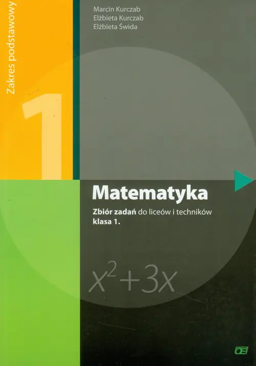 Książka - Matematyka 1. Zbiór zadań zakres podstawowy. Liceum, technikum