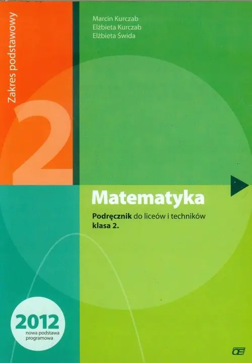 Książka - Matematyka. Podręcznik. Klasa 2. Poziom podstawowy. Liceum i technikum
