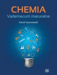 Książka - Chemia. Vademecum maturalne