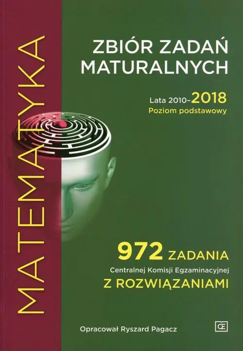 Książka - Matematyka. Zbiór zadań maturalnych. Lata 2010-2018. Poziom podstawowy. Szkoła ponadgimnazjalna