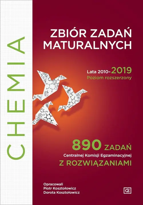 Książka - Chemia. Zbiór zadań maturalnych. Lata 2010-2019. Poziom rozszerzony
