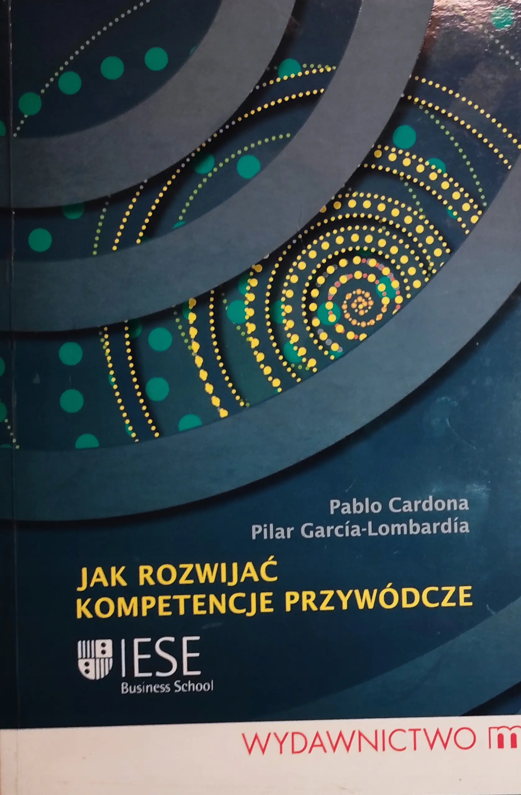 Książka - JAK ROZWIJAĆ KOMPETENCJE PRZYWÓDCZE