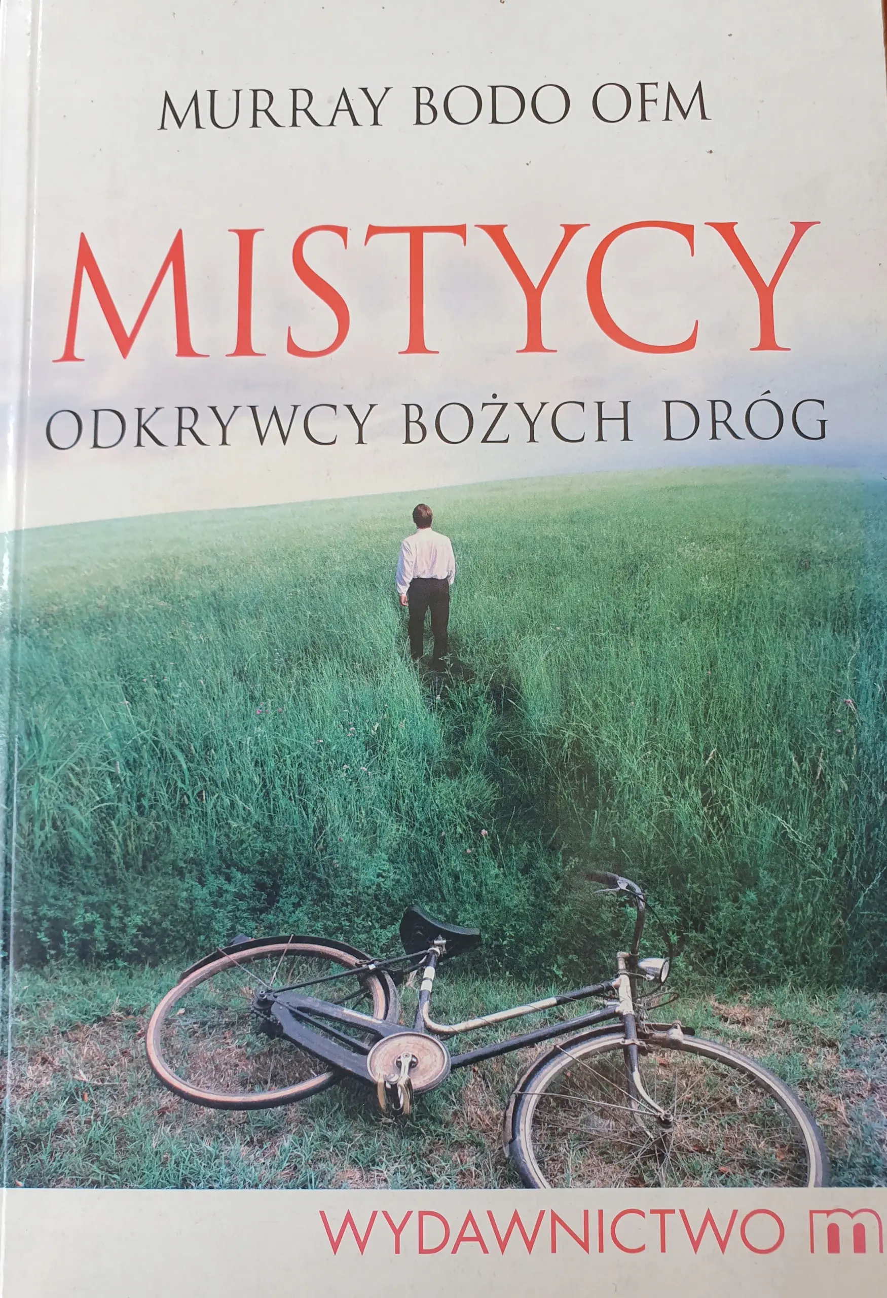 Książka - Mistycy. Odkrywcy Bożych Dróg