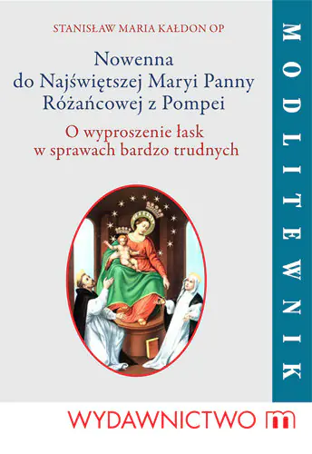 Książka - Nowenna do NMP Różańcowej z Pompei