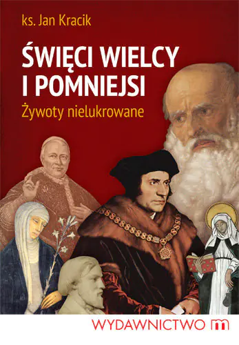 Książka - Święci wielcy i pomniejsci 