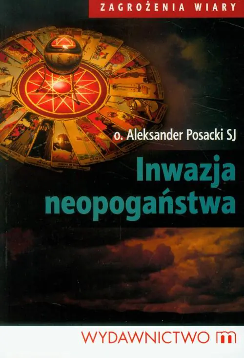 Książka - Inwazja neopogaństwa