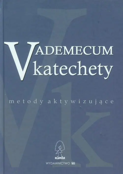 Książka - Vademecum Katechety. Metody aktywizujące
