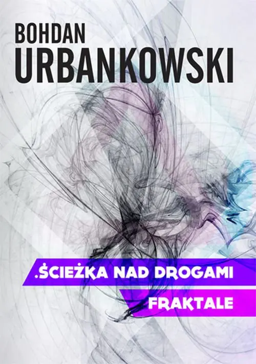 Książka - Ścieżka nad drogami. Fraktale