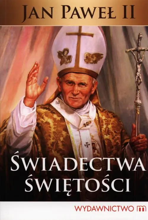 Książka - Świadectwa świętości