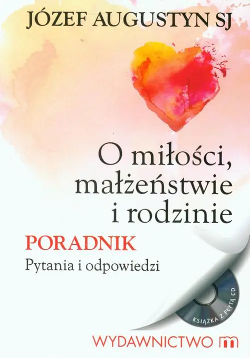 Książka - O miłości małżeństwie i rodzinie