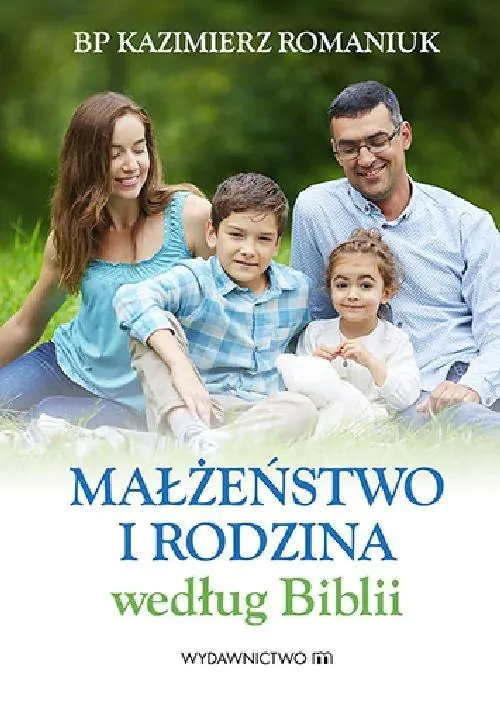 Książka - Małżeństwo i rodzina według Biblii