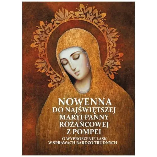 Książka - Nowenna do NMP Różańcowej z Pompei