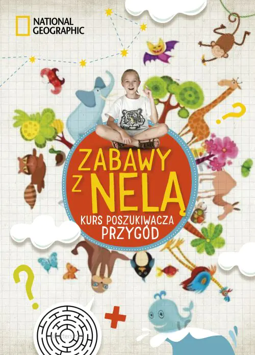 Książka - Zabawy z Nelą. Kurs poszukiwacza przygód