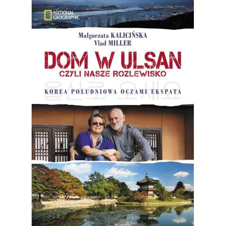 Dom w Ulsan, czyli nasze rozlewisko