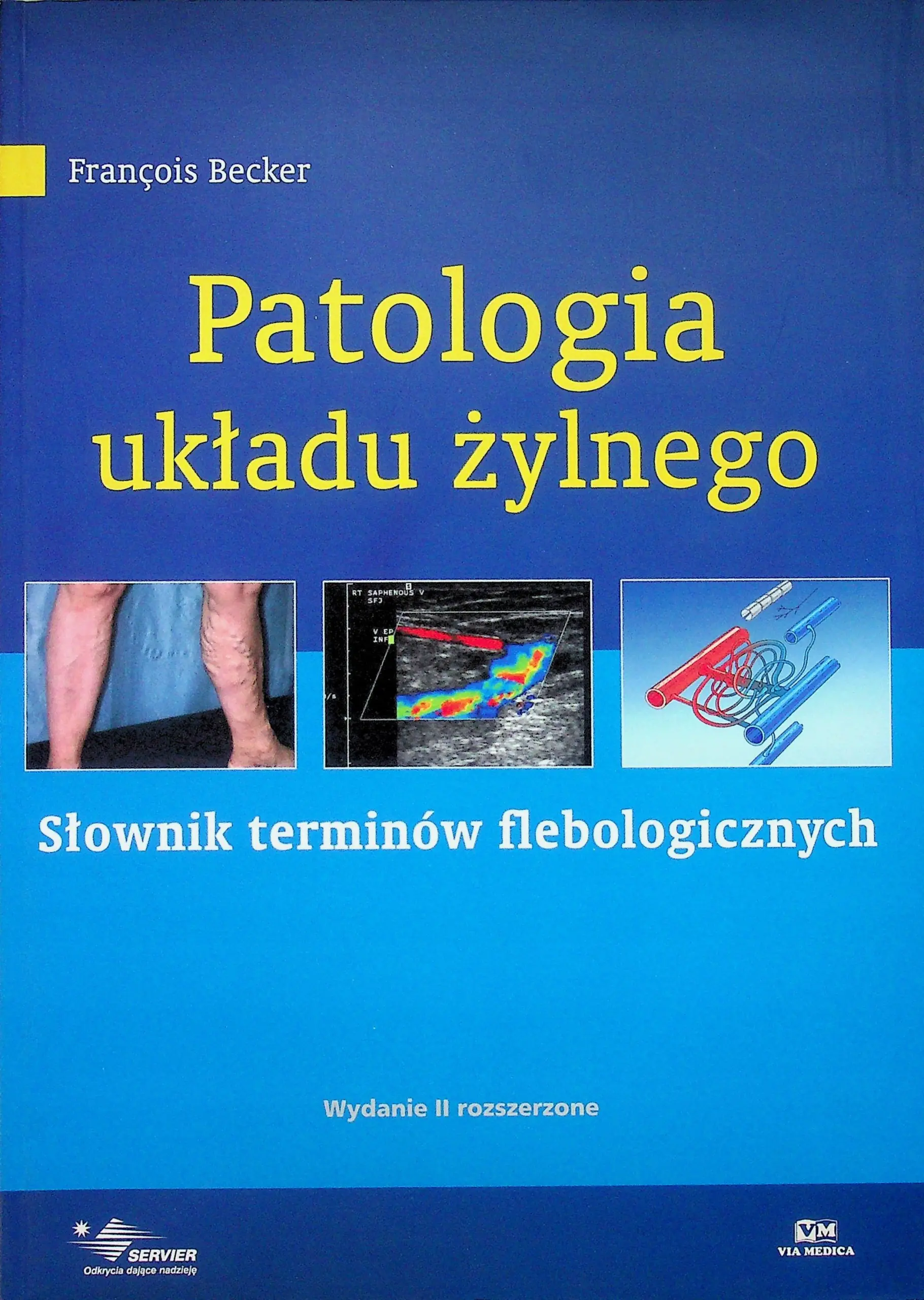 Książka - Patologia układu żylnego. Słownik terminów flebologicznych