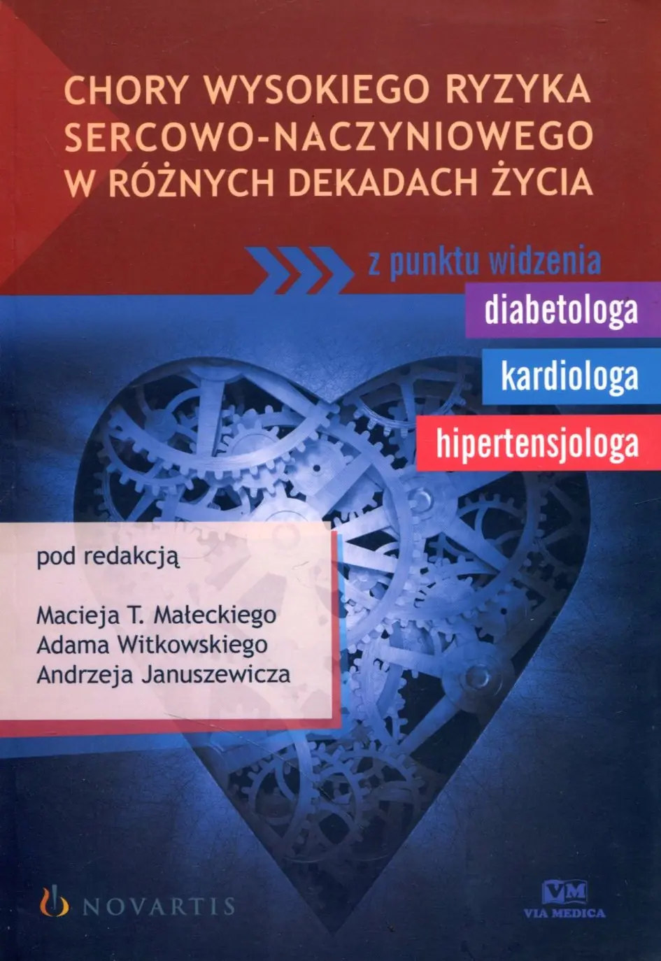 Książka - Chory wysokiego ryzyka sercowo-naczyniowego w różnych dekadach życia