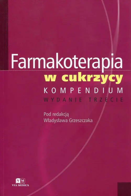 Książka - Farmakoterapia w cukrzycy Kompendium