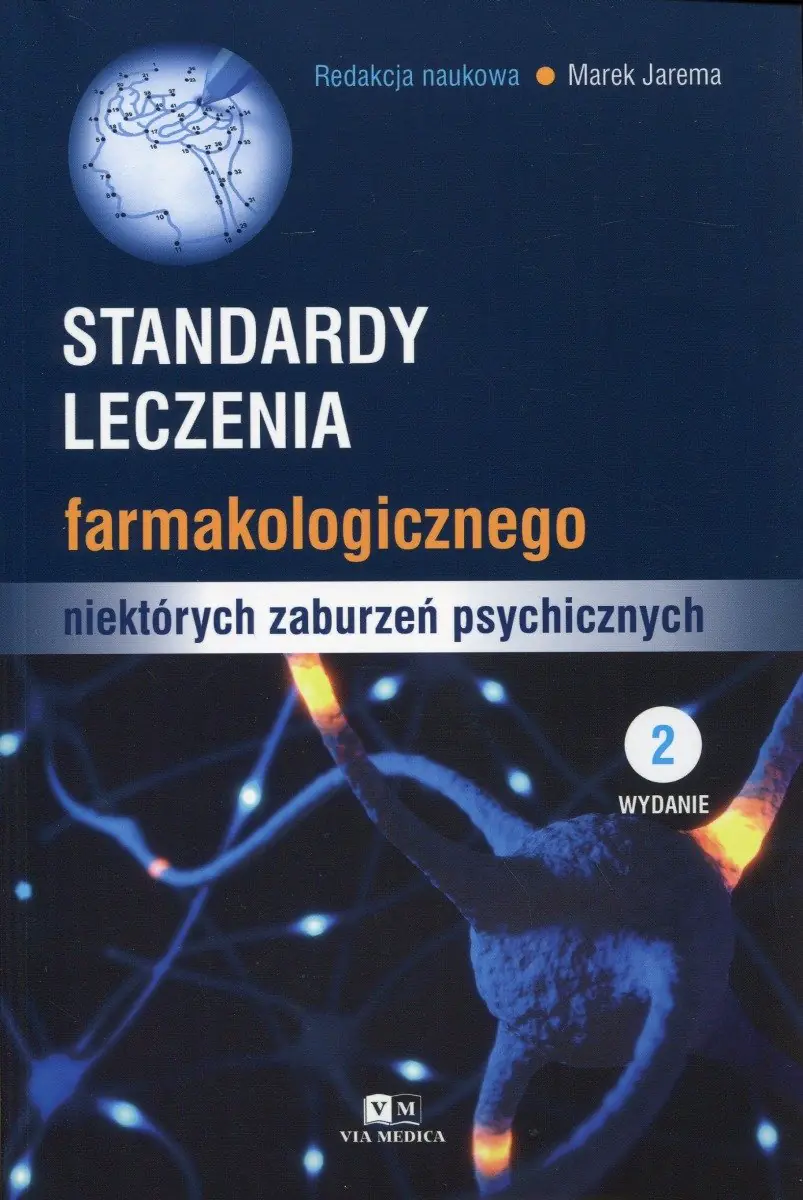 Książka - Standardy leczenia farmakologicznego niektórych zaburzeń psychicznych 