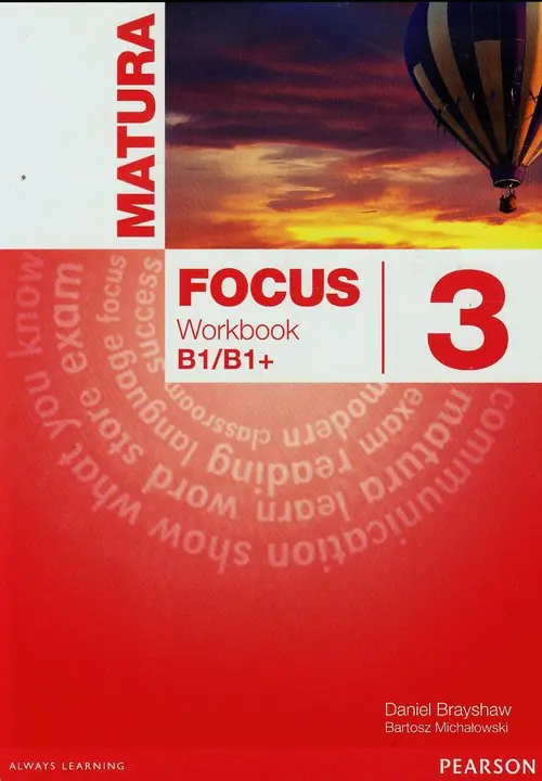 Książka - Matura Focus 3. Workbook B1/B1+. Szkoła ponadgimnazjalna